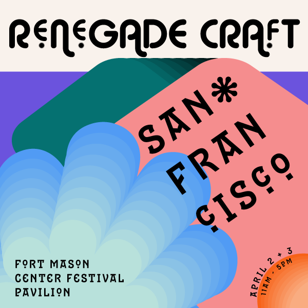RENEGADE CRAFT - SAN FRANCISCO